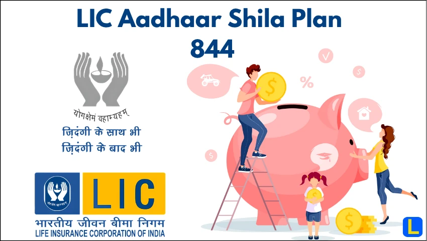 LIC Aadhaar Shila Plan 844