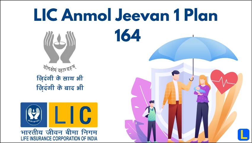 LIC Anmol Jeevan 1 Plan 164