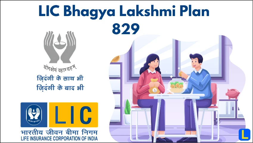 LIC Bhagya Lakshmi Plan 829