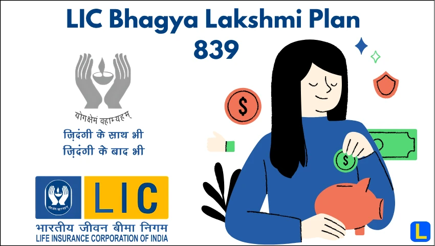 LIC Bhagya Lakshmi Plan 839