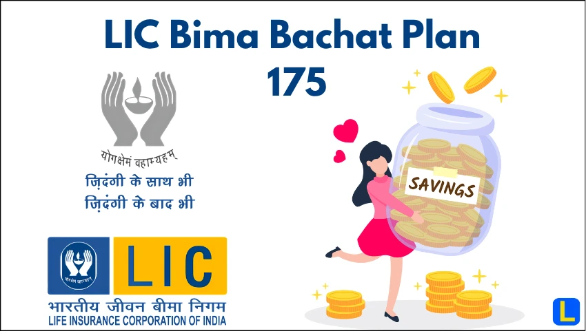 LIC Bima Bachat Plan 175