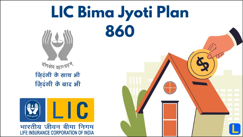 LIC Bima Jyoti Plan 860