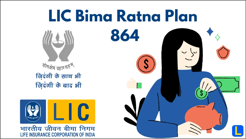 LIC Bima Ratna Plan 864