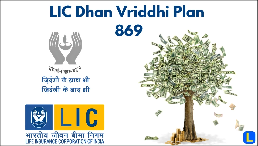 LIC Dhan Vriddhi Plan 869