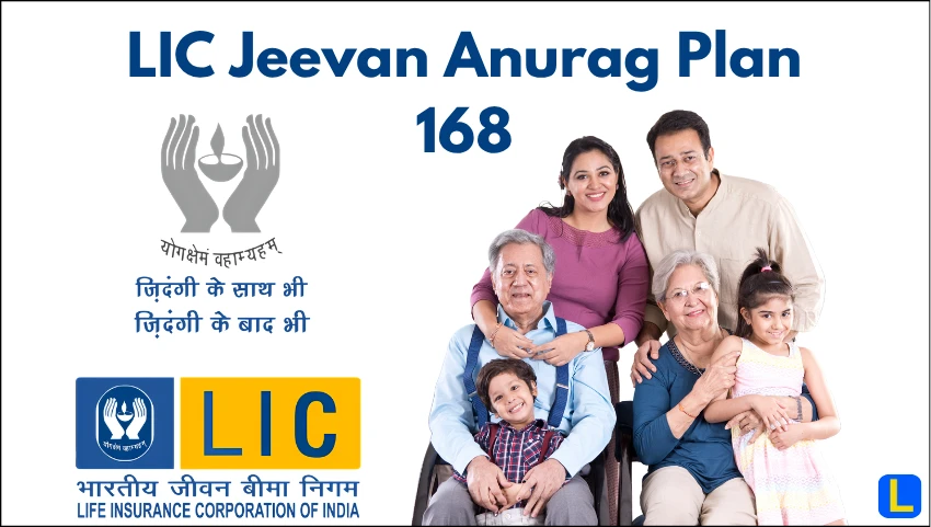 LIC Jeevan Anurag Plan 168 