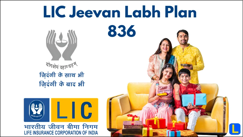 LIC Jeevan Labh Plan 836 