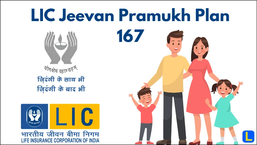 LIC Jeevan Pramukh Plan 167