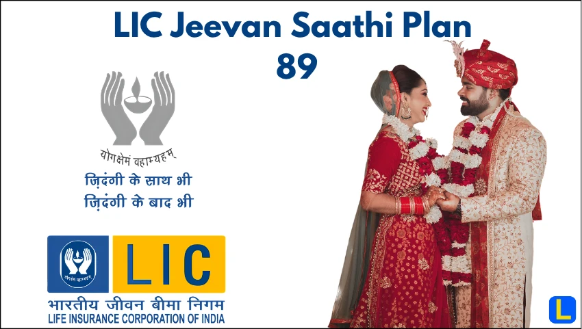 LIC Jeevan Saathi Plan 89