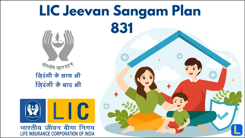 LIC Jeevan Sangam Plan 831