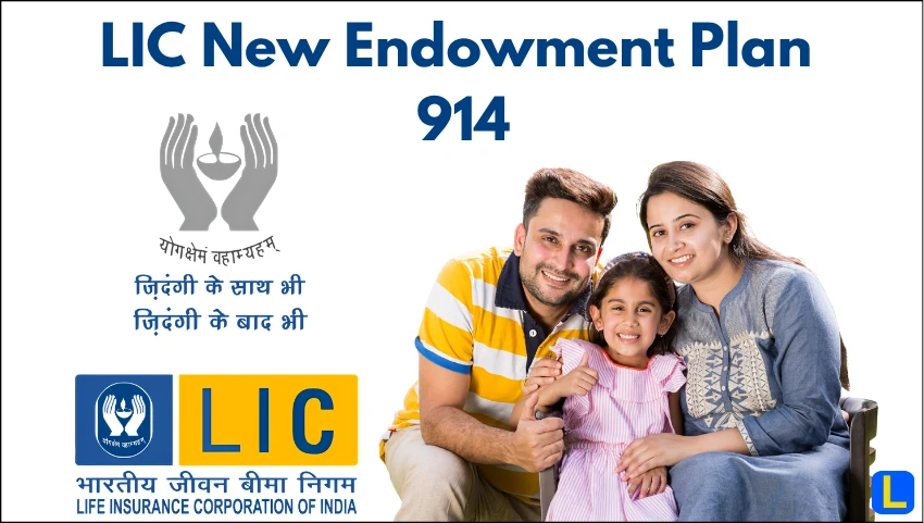 LIC New Endowment Plan 914