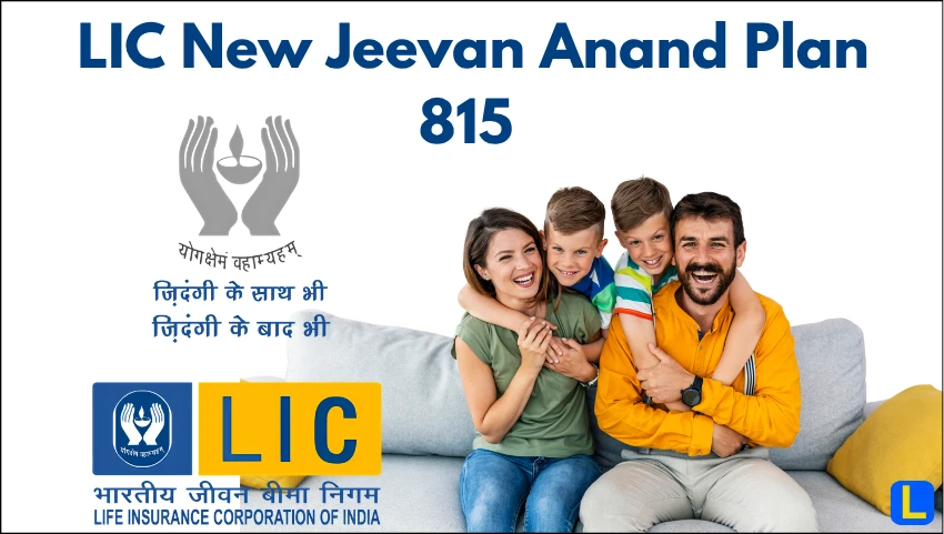 LIC New Jeevan Anand Plan 815