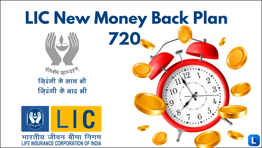 LIC New Money Back Plan 720