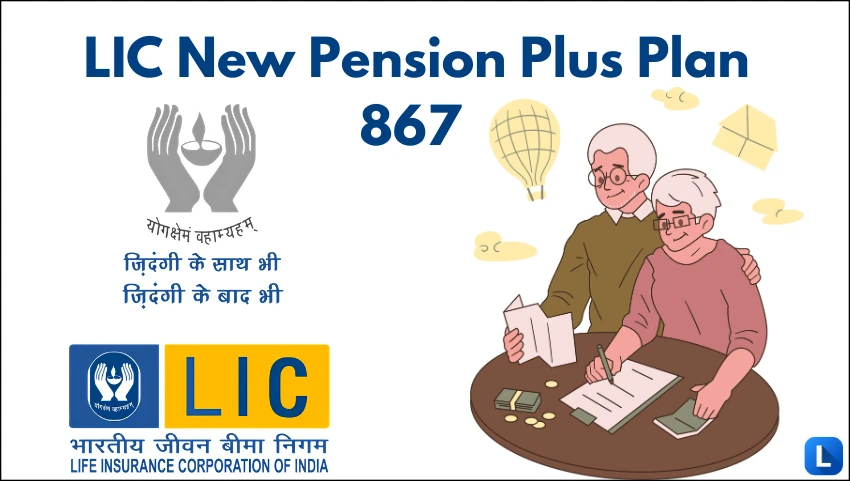 LIC New Pension Plus Plan 867