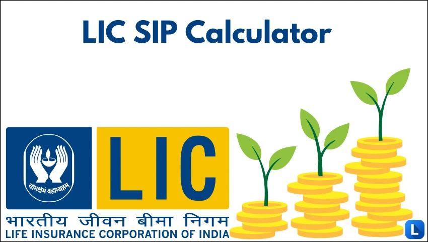 LIC SIP Calculator