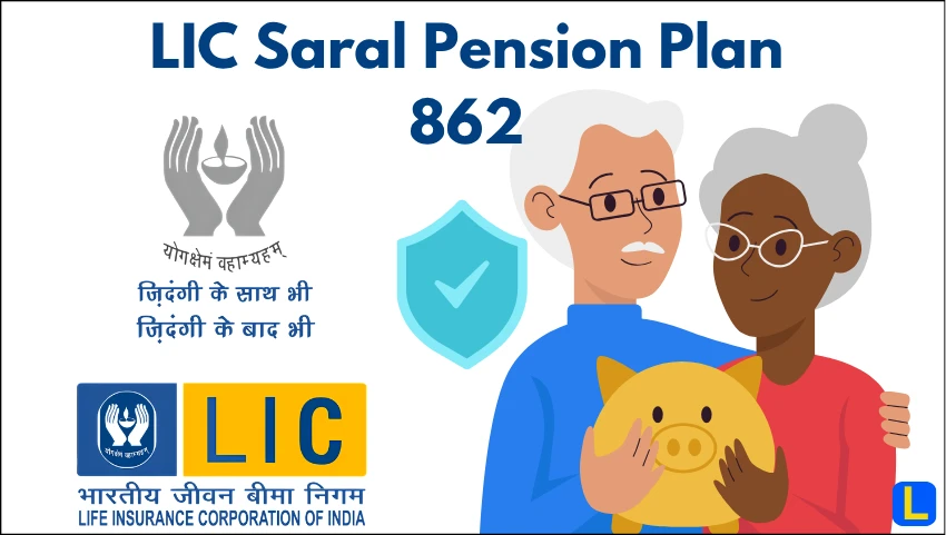 LIC Saral Pension Plan 862