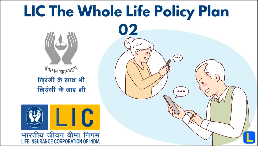 LIC The Whole Life Policy Plan 02