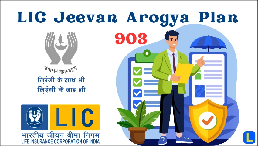 LIC Jeevan Arogya Plan 903