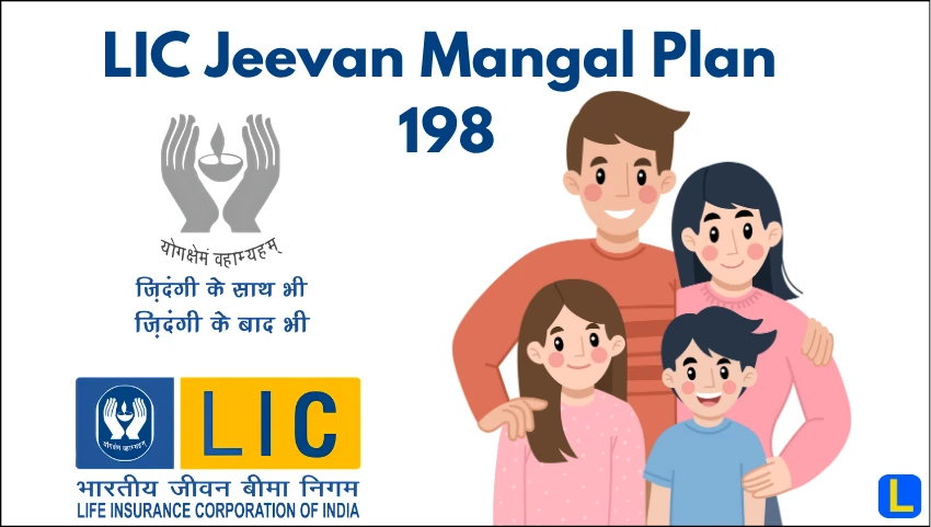 LIC Jeevan Mangal Plan 198