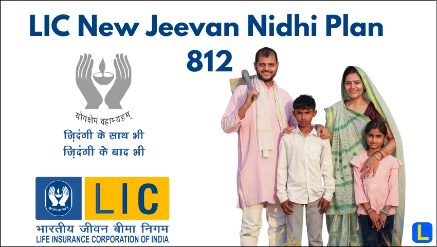 LIC New Jeevan Nidhi Plan 812