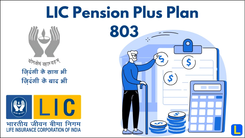 LIC Pension Plus Plan 803